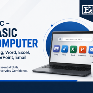 EPIC- Basic Computer (Typing, Word, Excel, PowerPoint, Email)